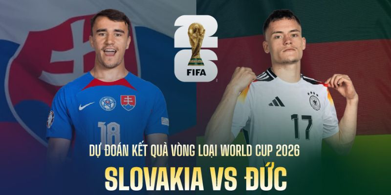 Soi kèo hiệp 1 trận đấu giữa Slovakia vs Đức